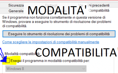 Utilizzare software “vecchi” su Windows successivi (modalità compatibilità)